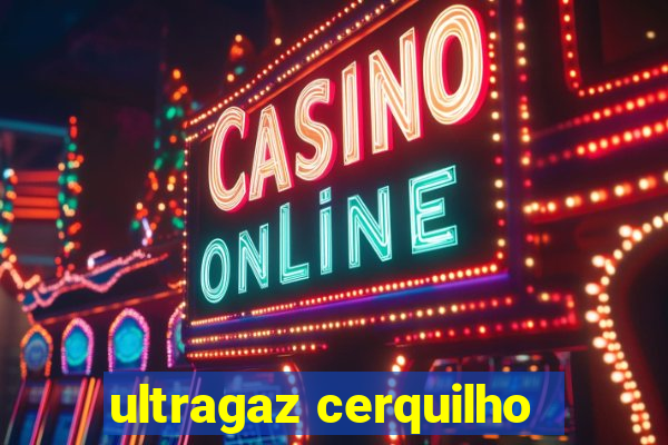 ultragaz cerquilho